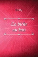 La biche au bois