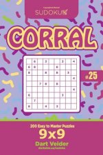 Sudoku Corral - 200 Easy to Master Puzzles 9x9 (Volume 25)
