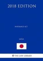 Insurance Act (Japan) (2018 Edition)
