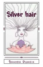 Silver hair