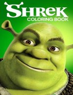 Shrek Coloring Book: Coloring Book for Kids and Adults with Fun, Easy, and Relaxing Coloring Pages