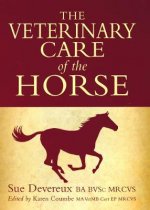 Veterinary Care of the Horse