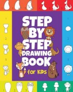 Step-by-Step Drawing Book for Kids