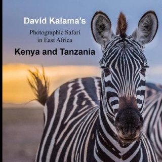 David Kalama's Photographic Safari in East Africa
