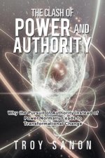 Clash of Power and Authority
