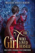 Girl Who Loved Herself