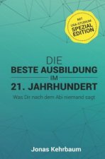 Die beste Ausbildung im 21. Jahrhundert