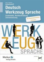 Arbeitsheft Deutsch - Werkzeug Sprache für kaufmännische Schulen
