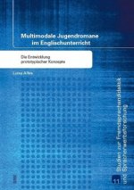 Multimodale Jugendromane im Englischunterricht