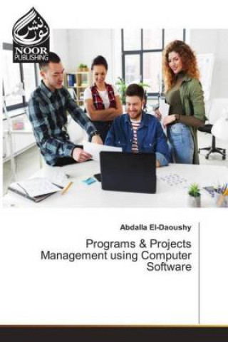 Programs & Projects Management using Computer Software