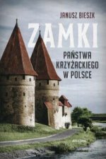 Zamki Państwa Krzyżackiego w Polsce
