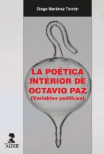 LA POTICA INTERIOR DE OCTAVIO PAZ