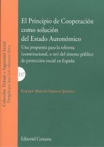 El PRINCIPIO DE COOPERACIÓN COMO SOLUCIÓN DEL ESTADO AUTONÓMICO