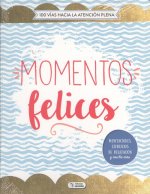 MOMENTOS FELICES