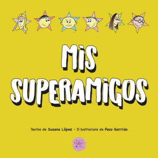 MIS SUPERAMIGOS