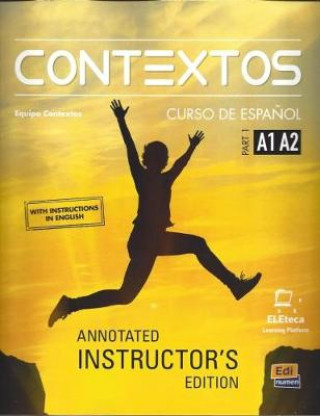 Contextos : Levels A1-A2: Tutor Manual: With Access Code to the Eleteca