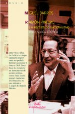 Ramón Piñeiro e a revisión do nacionalismo (V. 1 pensamento V. 2 Acción política