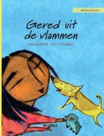 Gered uit de vlammen