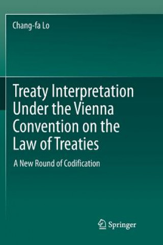 Treaty Interpretation Under the Vienna Convention on the Law of Treaties