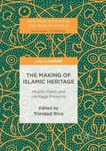 Making of Islamic Heritage