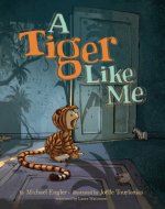 Tiger Like Me