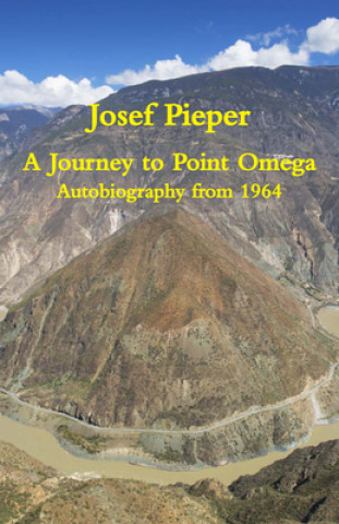 Journey to Point Omega - Autobiography from 1964