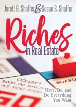 Riches in Real Estate
