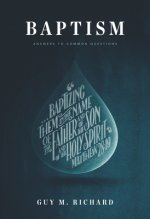 Baptism: Answers to Common Questions