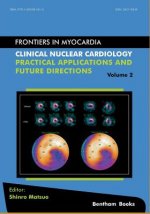 Clinical Nuclear Cardiology: Practical Applications and Future Directions