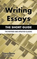 Writing Essays: The Short Guide