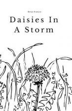 Daisies In A Storm: A Short Story Collection