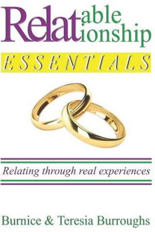 Relatable Relationship Essentials: Relating Through Real Experiences