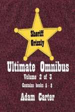 Sheriff Grizzly Ultimate Omnibus Volume 2 of 3