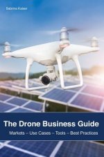 The Drone Business Guide: Markets