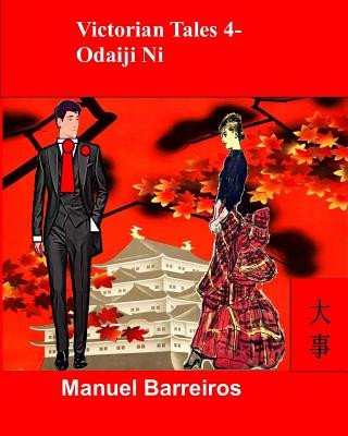 Victorian Tales 4 - Odaiji Ni.