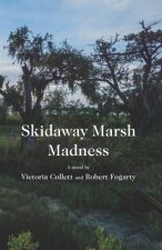 Skidaway Marsh Madness