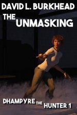 The Unmasking