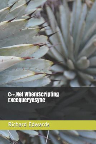 C++.Net WbemScripting ExecQueryAsync