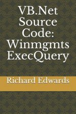 VB.Net Source Code: Winmgmts ExecQuery