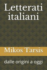 Letterati italiani: dalle origini a oggi