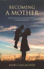 Becoming a Mother