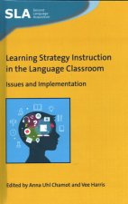 Learning Strategy Instruction in the Language Classroom