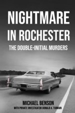 Nightmare in Rochester: The Double-Initial Murders