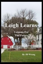 Leigh Learns - Lessons for the Future