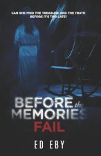 Before the Memories Fail