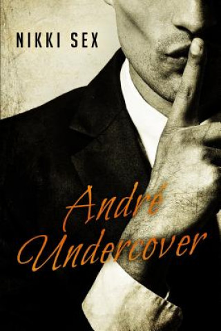Andre Undercover