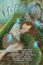 The Long List Anthology Volume 4: More Stories from the Hugo Award Nomination List