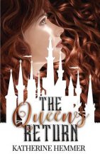 Queen's Return