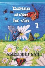 Danse avec la vie 1