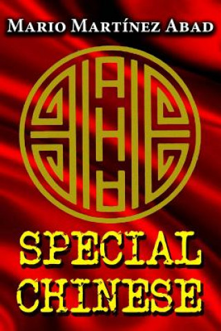 Special Chinese: Poder, Corrupci